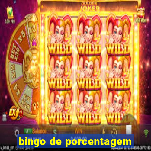 bingo de porcentagem